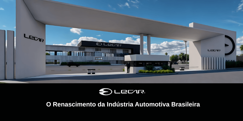 Lecar: O Renascimento da Indústria Automotiva Brasileira: Carros Híbridos Nacionais